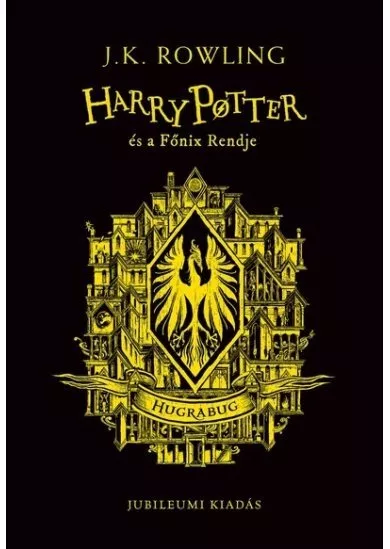 Harry Potter és a Főnix Rendje - Hugrabugos kiadás