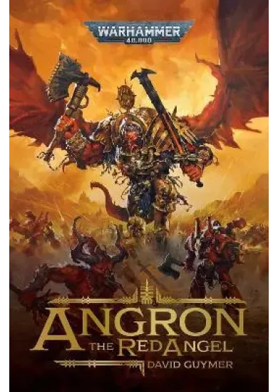 Angron: The Red Angel