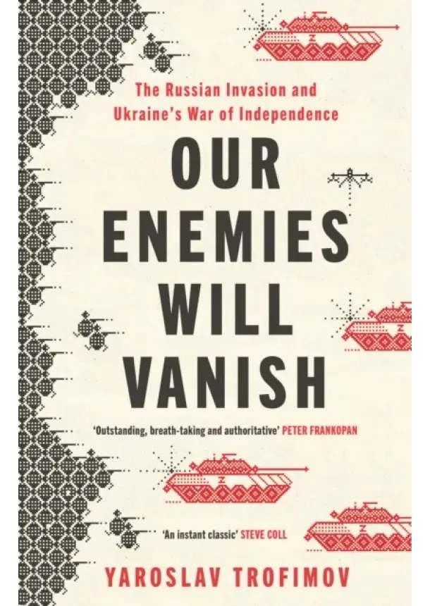 Yaroslav Trofimov - Our Enemies will Vanish