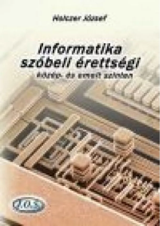 HOLCZER JÓZSEF - INFORMATIKA SZÓBELI ÉRETTSÉGI