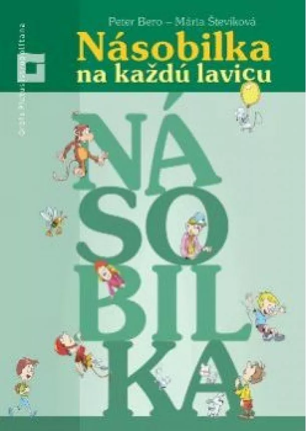 Peter Bero - Mária Števíková - Násobilka na každú lavicu