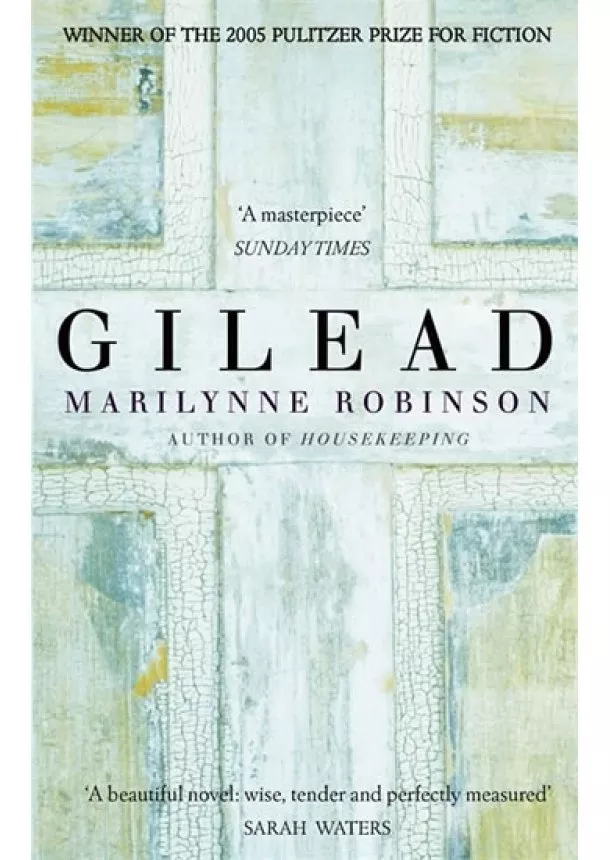 Marilynne Robinsonová - Gilead