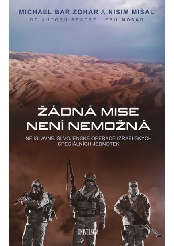 Michael Bar Zohar, Nisim Mišal - Žádná mise není nemožná: Nejsl. voj. op.