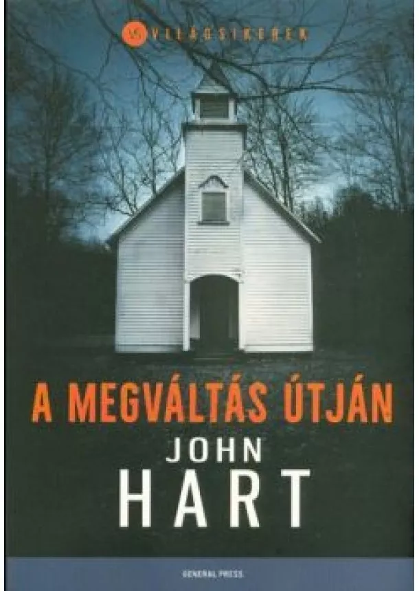 John Hart - A megváltás útján /Világsikerek