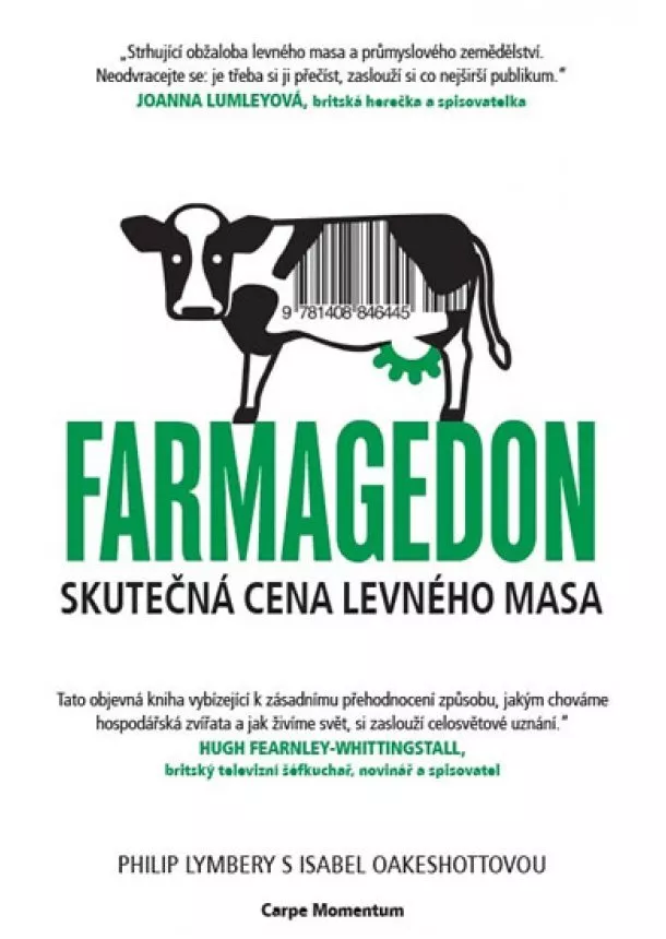 Philip Lymbery, Isabel Oakeshottová - Farmagedon aneb skutečná cena levného masa