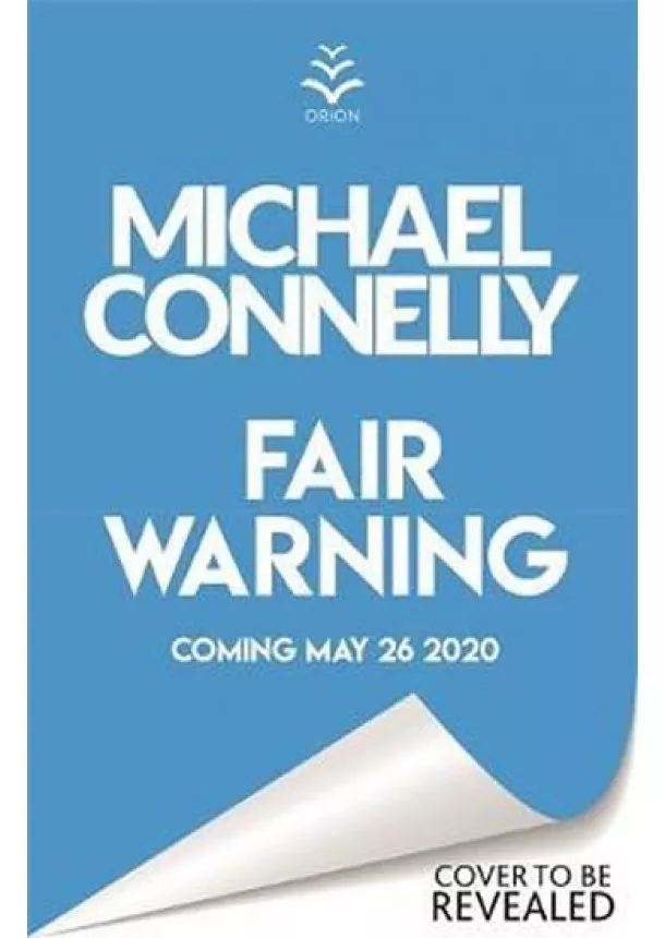 Michael Connelly - Fair Warning