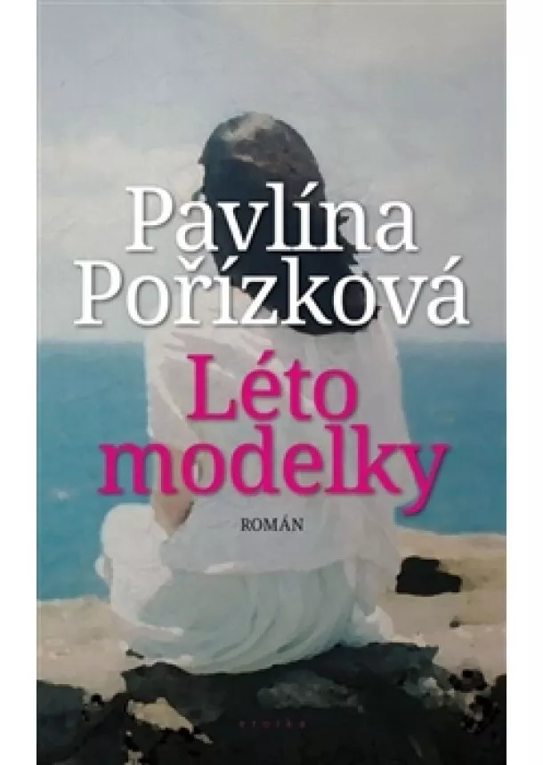 Pavlína Pořízková - Léto modelky