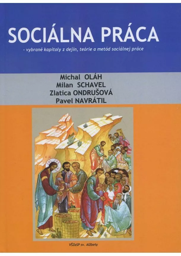 Michal Oláh a kol. - Sociálna práca