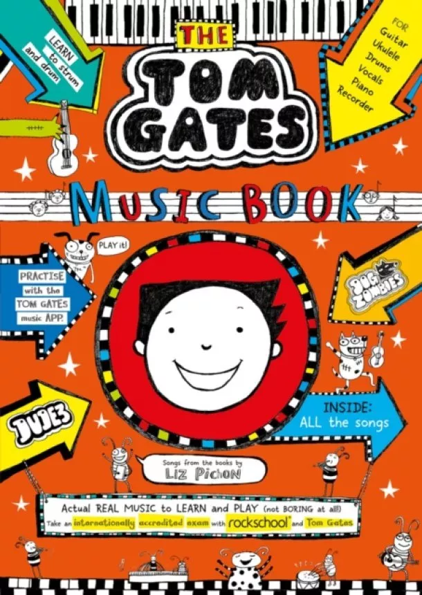 Liz Pichon - Tom Gates: The Music Book 