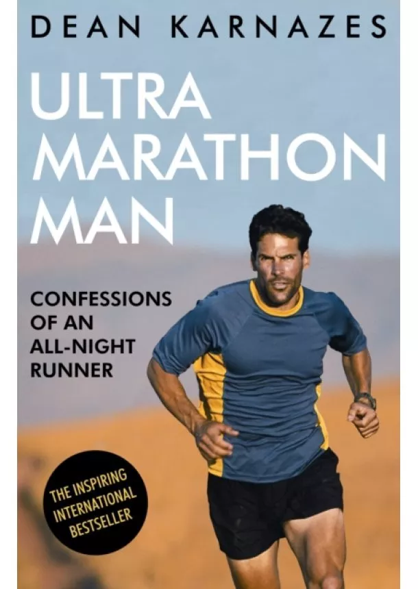 Dean (Author) Karnazes - Ultramarathon Man