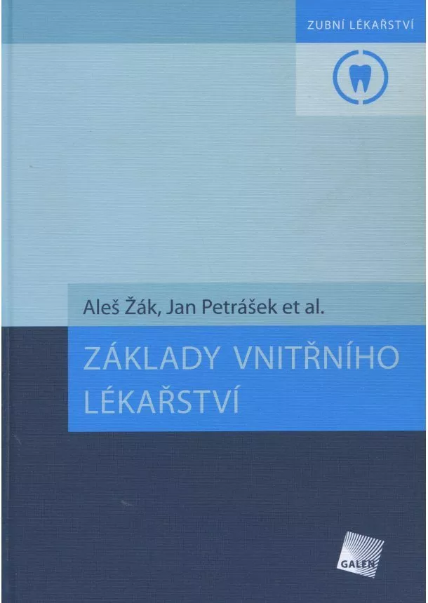 Aleš Žák, Jan Petrášek, et al. - Základy vnitřního lékařství