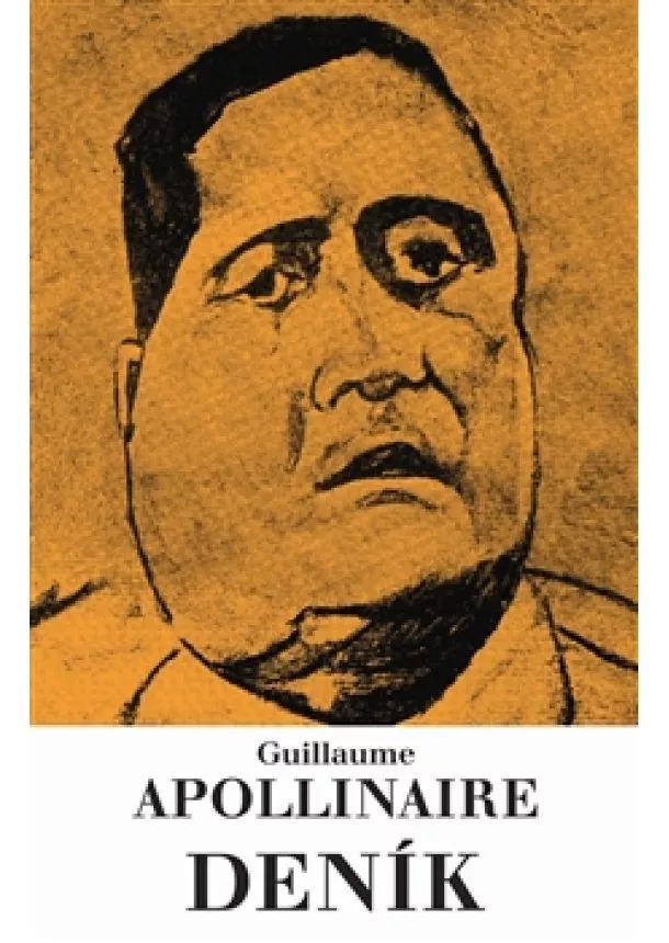 Guillaume Apollinaire - Deník