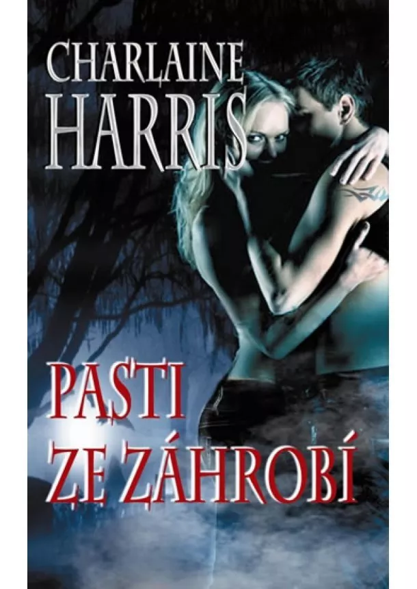 Charlaine Harris - Pasti za záhrobí