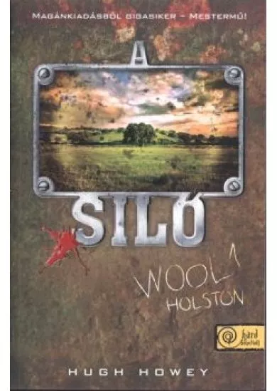 A siló - Wool 1. /Holston (puha)