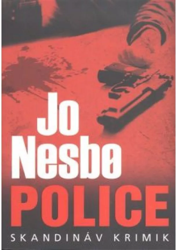 Jo Nesbo - Police - Skandináv krimik