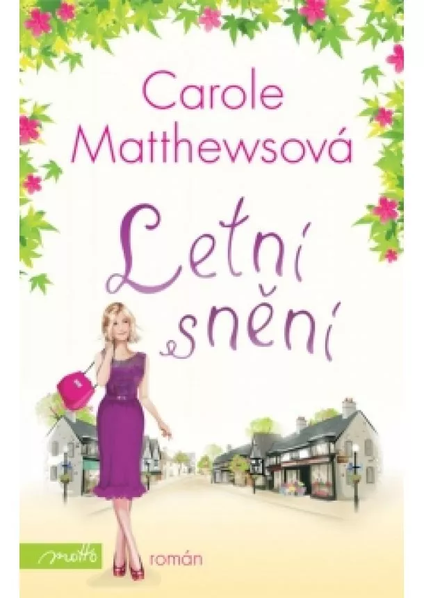 Carole Matthewsová - Letní snění