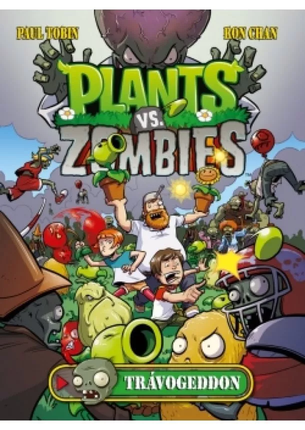 Paul Tobin, Ron Chan - Plants vs. Zombies - Trávogedon