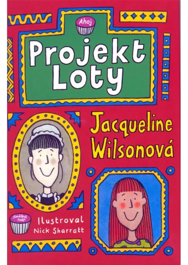 Jacqueline Wilsonová - Projekt Loty - 2. vydání