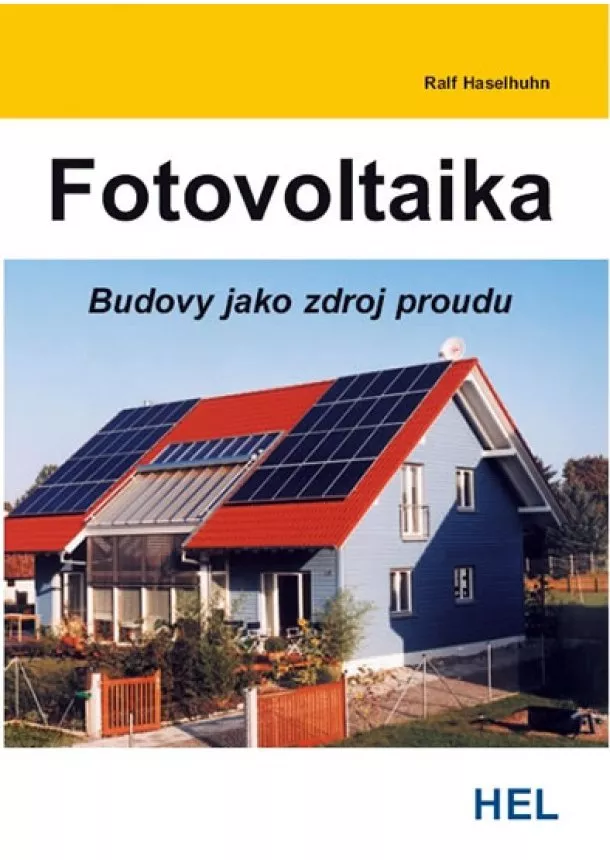 Haselhuhn Ralf - Fotovoltaika - Budovy jako zdroj proudu