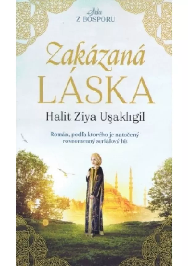 Halit Ziya Usakligil - Zakázaná láska