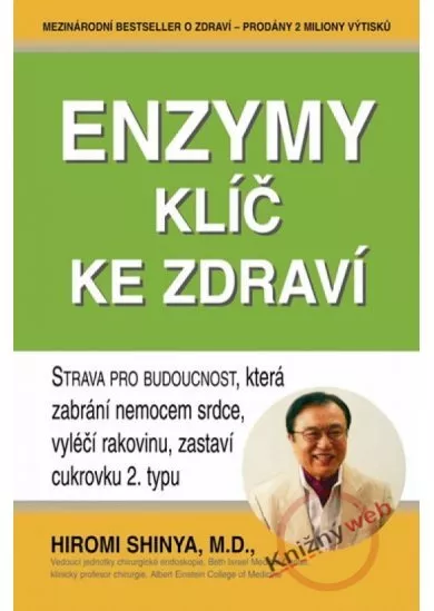 Enzymy - Klíče ke zdraví