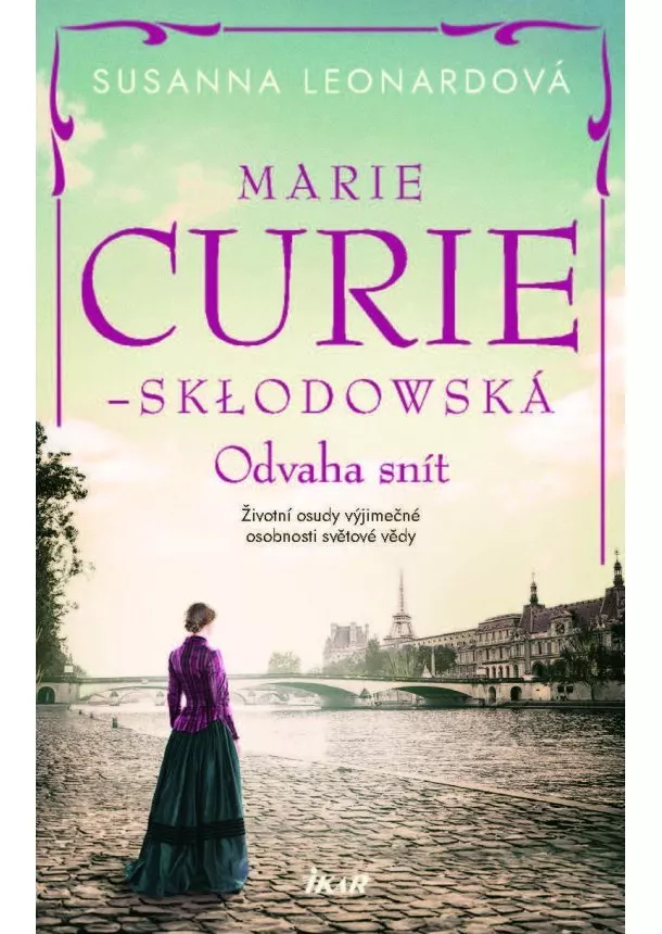 Susanna Leonardová  - Marie Curie-Skłodowská