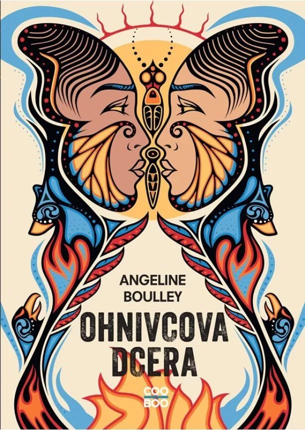 Angeline Boulley - Ohnivcova dcera