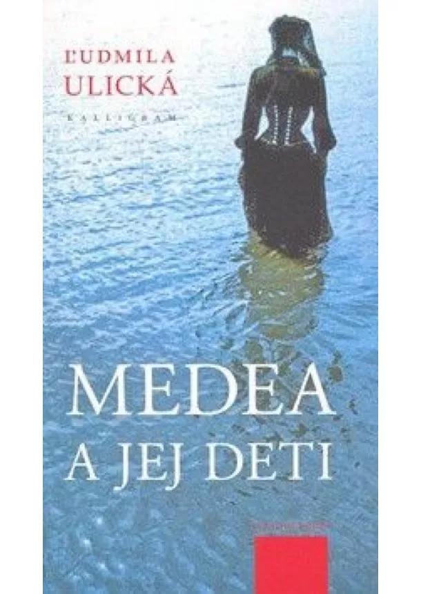 Ljudmila Ulická - Medea a jej deti