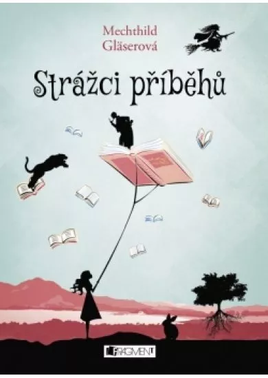 Strážci příběhů