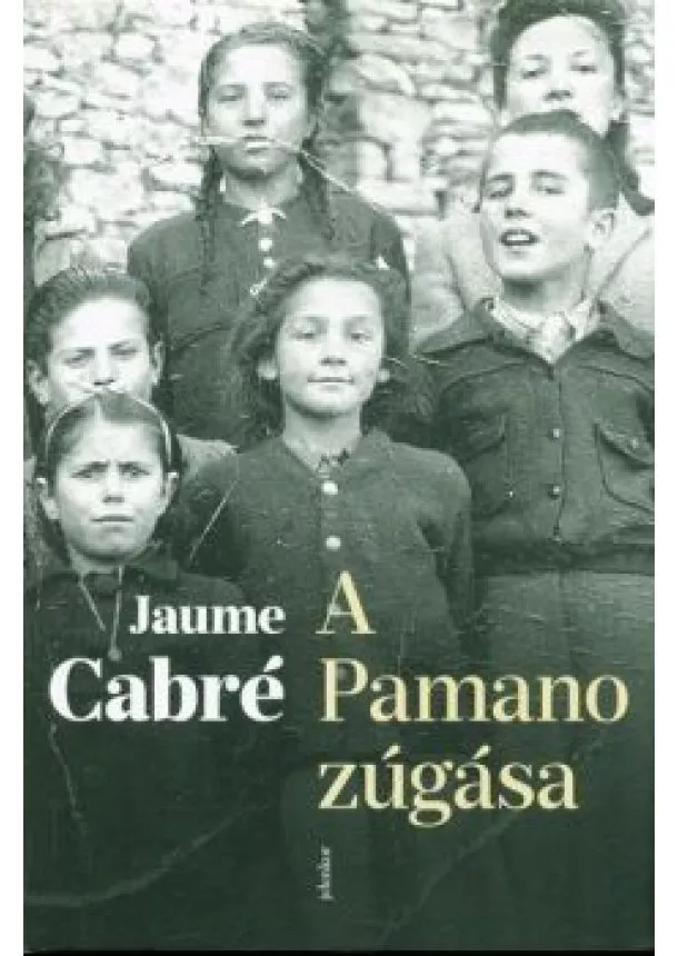 Jaume Cabré - A Pamano zúgása