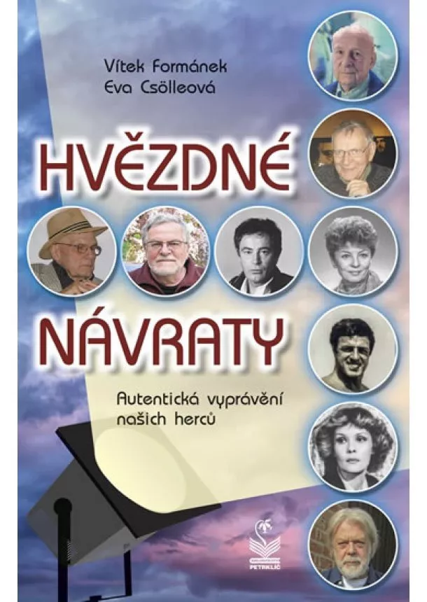 Vítek Formánek, Eva Csölleová - Hvězdné návraty. Autentická vyprávění na