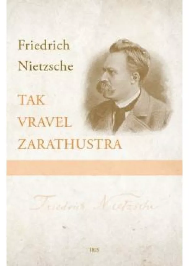 Friedrich Nietzsche - Tak vravel Zarathustra