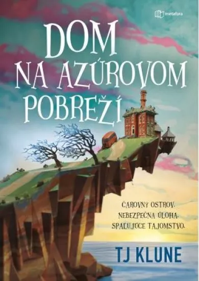 Dom na azúrovom pobreží - Čarovný ostrov. Nebezpečná úloha. Spaľujúce tajomstvo.