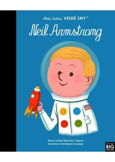 Neil Armstrong- Malí ľudia, veľké sny