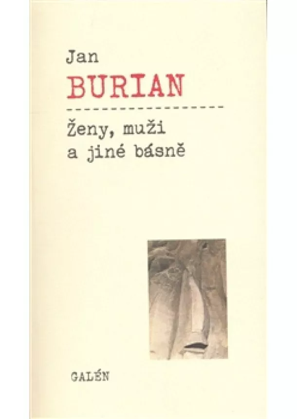 Jan Burian - Ženy, muži a jiné básně