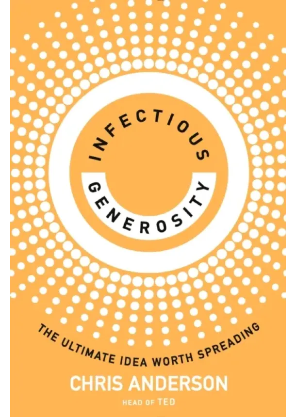 Chris Anderson - Infectious Generosity