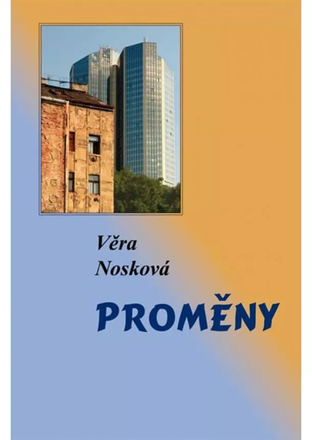 Věra Nosková - Proměny