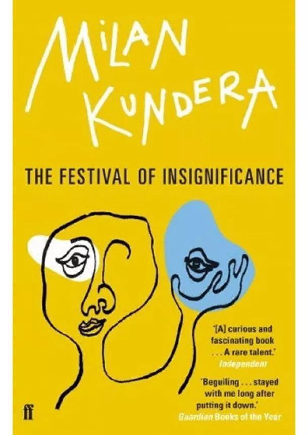 Milan Kundera - Festival of Insignificance