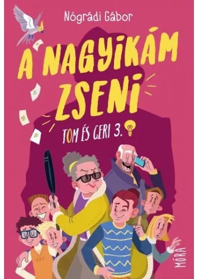 A Nagyikám zseni - Tom és Geri 3. (3. kiadás)