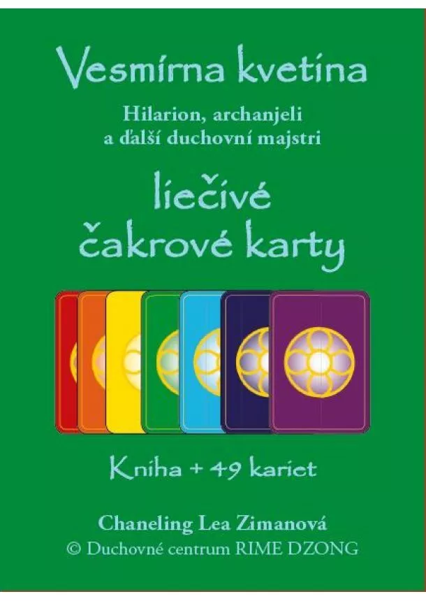 Lea Zimanová - Vesmírna kvetina - liečivé čakrové karty (krabička) - Hilarion, archanjeli a ďalší duchovní majstri. Kniha + 49 kariet