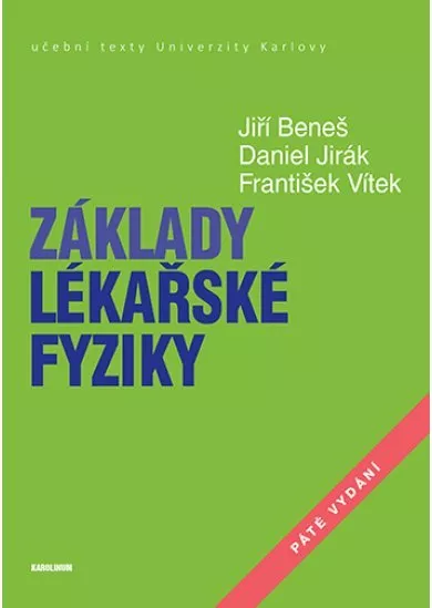 Základy lékařské fyziky (5.vydání)