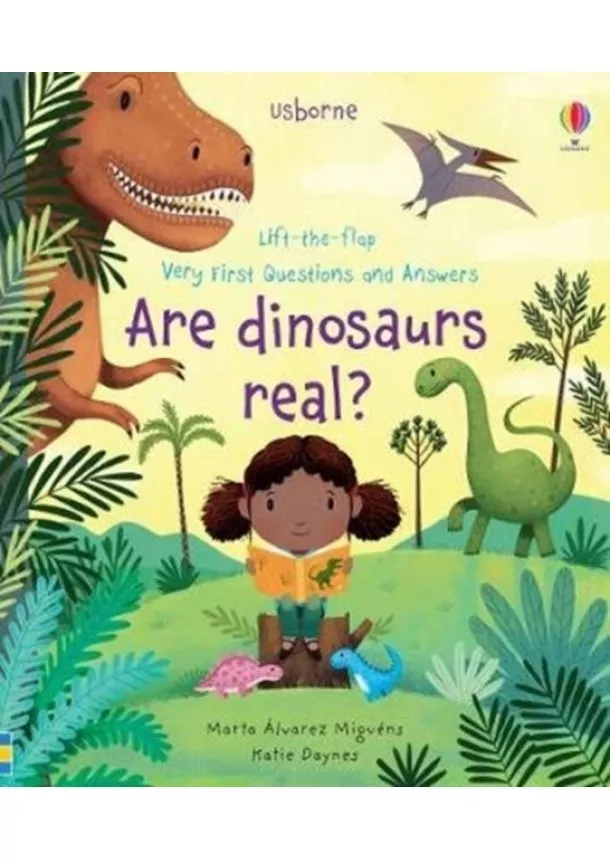 Katie Daynes - Are Dinosaurs Real