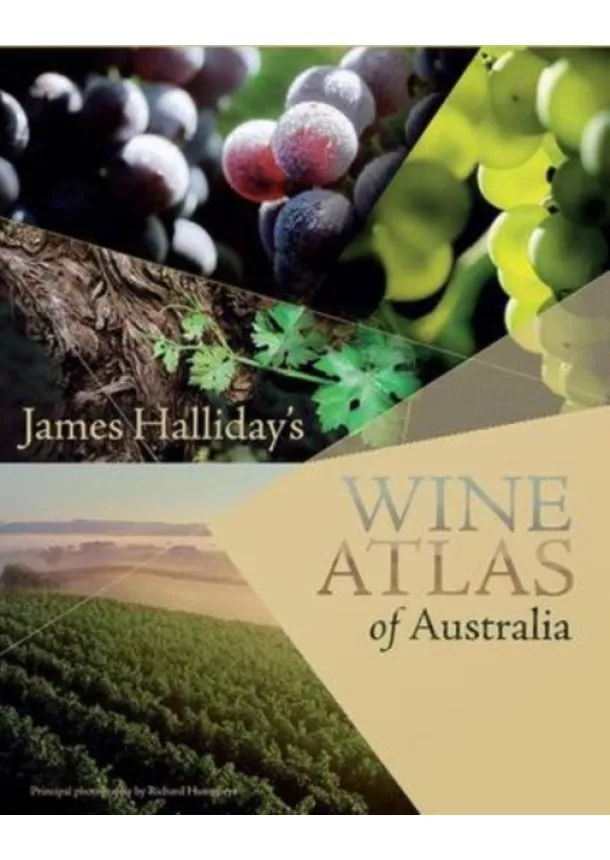 James Halliday - James Holiday Wine Atlas New Edition