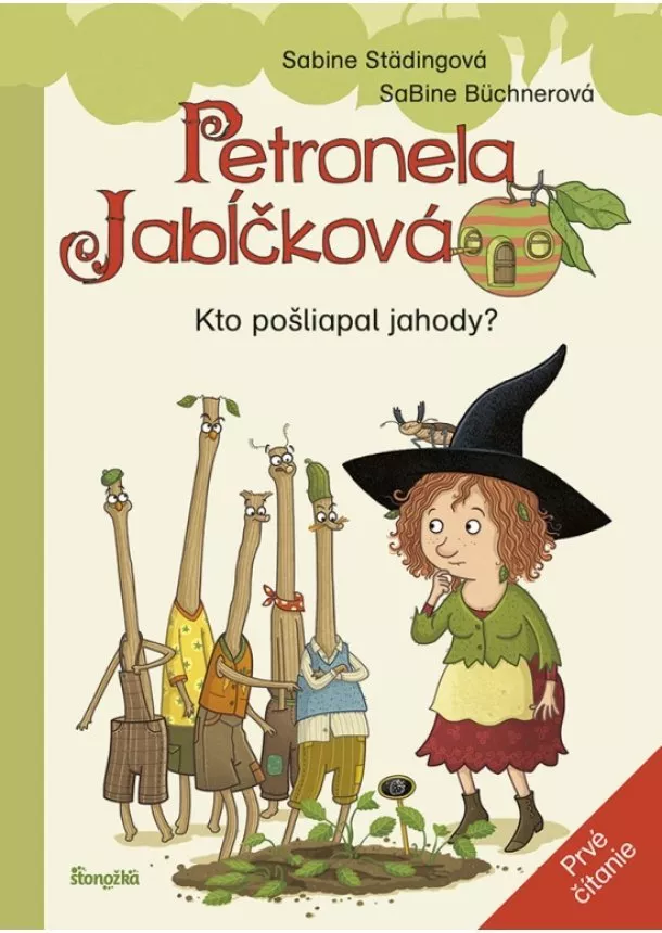 Sabine Städingová - Petronela Jabĺčková 2: Kto pošliapal jahody? (prvé čítanie)