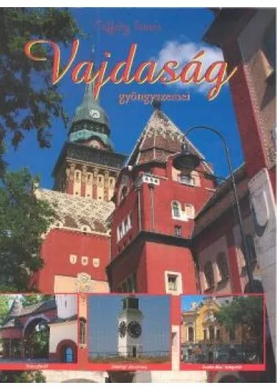 VAJDASÁG GYÖNGYSZEMEI