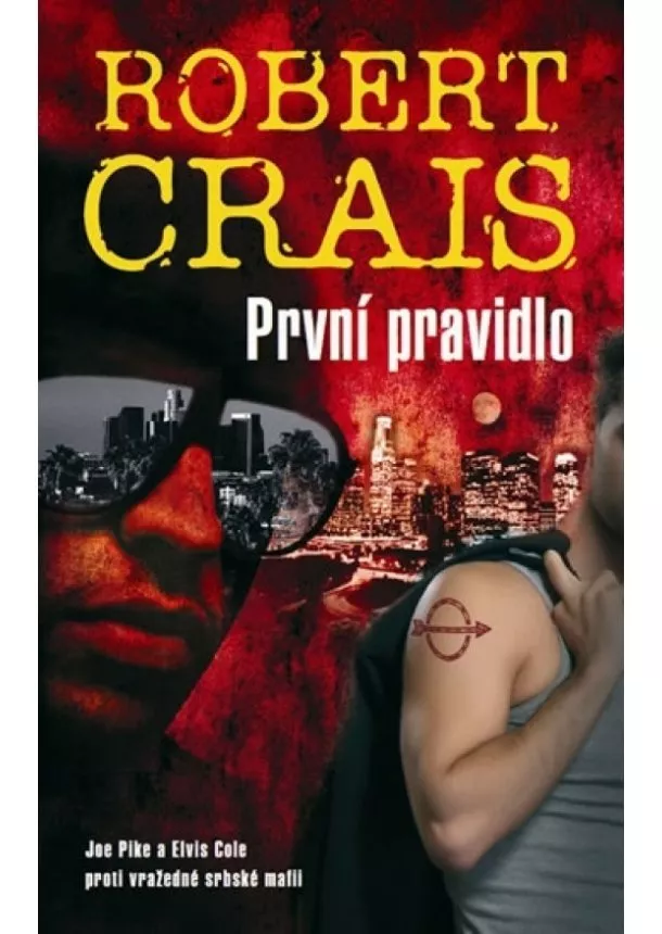 Crais Robert - První pravidlo