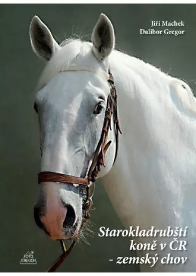 Starokladrubští koně v ČR - Zemský chov