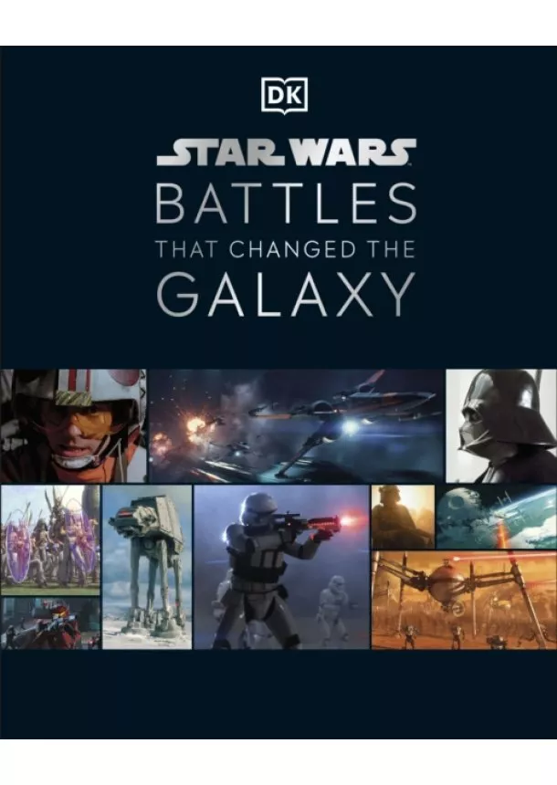 Cole Horton, Jason Fry, Amy Ratcliffe, Chris Kempshall - Star Wars™ Battles That Changed The Galaxy