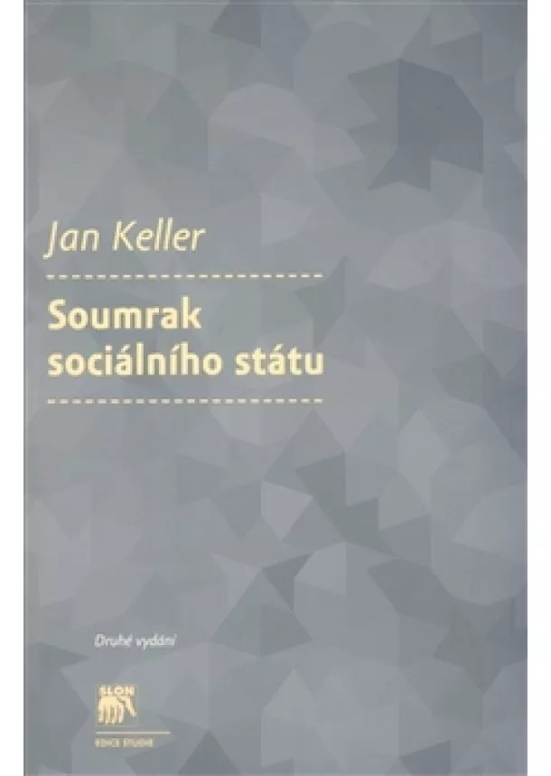 Jan Keller  - Soumrak sociálního státu