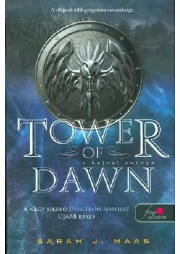 Sarah J. Maas - Tower of Dawn - A hajnal tornya /Üvegtrón 6. (puha)